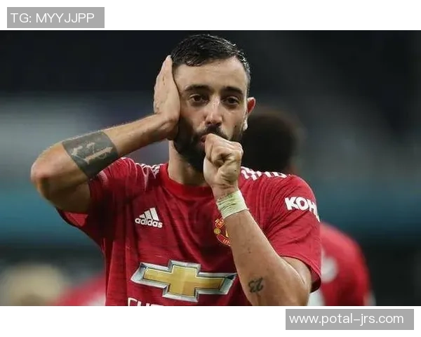 布鲁诺费尔南德斯:从天才少年到足球场上的中场指挥官 布鲁诺费尔南德斯:从天才少年到足球场上的中场指挥官